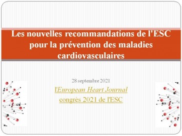 Last medical news: Les nouvelles recommandations de l'ESC pour la prévention des maladies cardiovasculaires